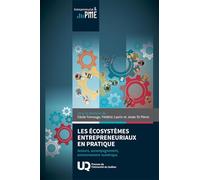 Les écosystèmes entrepreneuriaux en pratique: Acteurs, accompagnement, environnement numérique