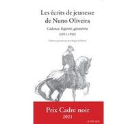 Les Écrits de jeunesse de Nuno Oliveira Nuno Oliveira (Auteur), Jean-Louis Gouraud (Collection dirigée par), Jean Magnan De Bornier (Auteur), Jean Magnan De Bornier (Traduction)