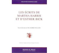 Les Ecrits De Martha Harris Et D'Esther Bick