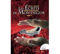 Les écrits de Montségur Tome 3 - Ether et quantique