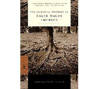 Les écrits essentiels de Ralph Waldo Emerson