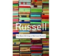 Les écrits fondamentaux de Bertrand Russell