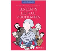 Les écrits les plus visionnaires Décryptage en BD par Soledad Bravi