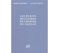 Les écrits militaires de Charles de Gaulle