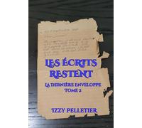 Les écrits restent: Tome 2