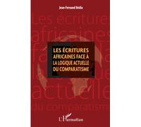 Jean-Fernand Bedia – Les écritures africaines face à la logique actuelle du comparatisme – Broché