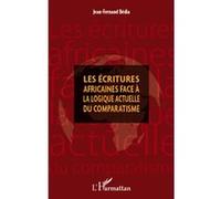 Jean-Fernand Bedia – Les écritures africaines face à la logique actuelle du comparatisme – Broché