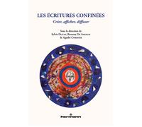 Les écritures confinées Créer, afficher, diffuser - Sylvie Ducas - Hermann - broché - Essai