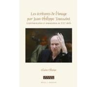 Les Écritures De L'image Par Jean-Philippe Toussaint