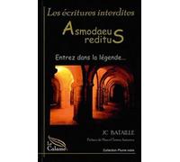 Les Écritures Interdites - Asmodaeus Reditus - Entrez Dans La Légende