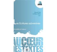 Les Écritures subversives Modalités et enjeux - Kamel Feki - Academia Eds - broché - Essai