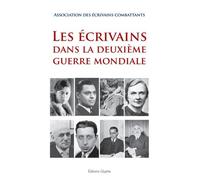 Les Écrivains Dans La Deuxième Guerre Mondiale