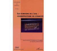 Les écrivains de l'exil, cosmopolitisme ou ethnicite Textes en français et espagnol - Yannick Le Boulicaut - L'harmattan - broché - Revue