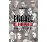 Les écrivains de l'indépendance - Marek Klecel (Literatur, Geschichte auf Polnisch)