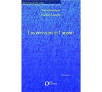 Les écrivains et l'argent - Olivier Larizza - Orizons - broché - Essai
