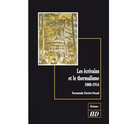Les écrivains et le thermalisme: 1800-1914
