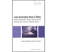 Les ecrivains face a dieu - Alain Houziaux - In Press Eds - broché - Essai