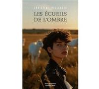 Les écueils de l'ombre Pellequer Christine (Auteur)