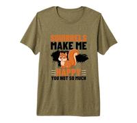 Les écureuils me rendent Heureuse, tu n'es Pas si drôle T-Shirt Haut de Gamme