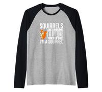 Les écureuils sont géniaux Je suis génial Je suis Un écureuil drôle Manche Raglan