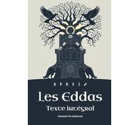 Les Eddas: Texte intégral | Les Récits de la Mythologie Nordique
