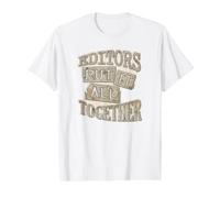 Les éditeurs mettent Tout Ensemble Rédaction Fixateur Professionnel T-Shirt Graphique avec Valeur