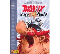 Les Éditions Albert René astérix ; et ses amis - Hommage à Uderzo