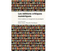 Les éditions critiques numériques Entre tradition et changement de paradigme - Robert Alessi - Presses Universite De Montreal - broché - Essai