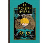 Les Éditions de la Gouttière La pension Moreau tome 1