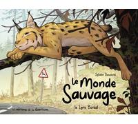 Les Éditions de la Gouttière Le monde sauvage tome 2