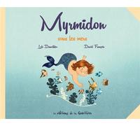 Les Éditions de la Gouttière Myrmidon sous les mers