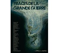 Les Éditions de la Gouttière Traces de la grande guerre