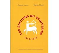 Les Editions du Sagittaire 1919-1967
