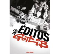 Marcel Gottlieb Gotlib – Les Éditos de Gotlib – Fluide Glacial – Relié – Bande dessinée
