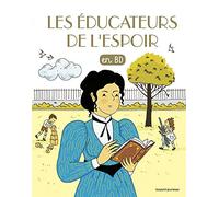Collectif – Les éducateurs de l'espoir – Les Chercheurs de Dieu (Tome 32)