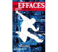 Les Effacés - Tome 2 - Krach ultime