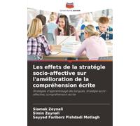 Les effets de la stratégie socio-affective sur l'amélioration de la compréhension écrite: Stratégies d'apprentissage des langues, stratégie socio-affective, compréhension écrite