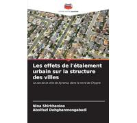 Les effets de l'étalement urbain sur la structure des villes: Le cas de la ville de Kyrenia, dans le nord de Chypre