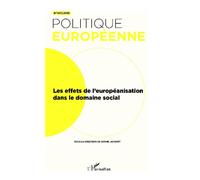 Sophie Jacquot – Les effets de l'européanisation dans le domaine social – Broché – L'Harmattan