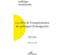 Virginie Guiraudon – Les effets de l'européanisation des politiques d'immigration – Broché