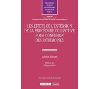 Les effets de l'extension de la procédure collective pour confusion des patrimoines - Adrien Bézert - Lgdj - broché - Etude