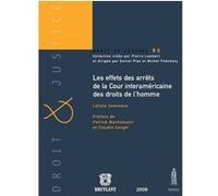 Les effets des arrêts de la cour interaméricaine des droits de l'homme Letizia Seminara (Auteur)
