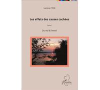 Lamine Cissé – Les effets des causes cachées – Tome 1 : Du nid à l'envol – Broché