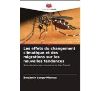 Les effets du changement climatique et des migrations sur les nouvelles tendances