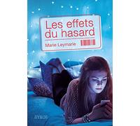 Les effets du hasard