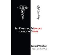 Les Effets du Mercure sur notre Santé