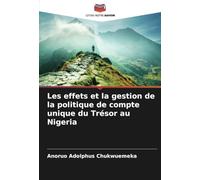 Les effets et la gestion de la politique de compte unique du Trésor au Nigeria