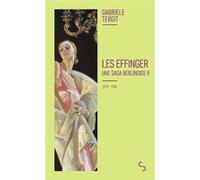Les Effinger 2 Gabriele Tergit (Auteur), Rose Labourie (Traduction)