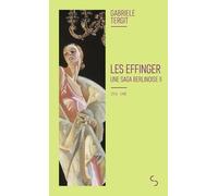 Les Effinger 2: Une saga berlinoise