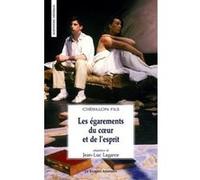 Les égarements du coeur et de l'esprit Fils Crébillon (Auteur), Jean-Luc Lagarce (Adapté)